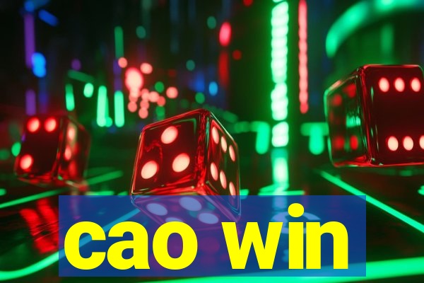 cao win